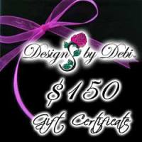Designs by Debi Handmade Jewelry Gift Certificate purchase button $150